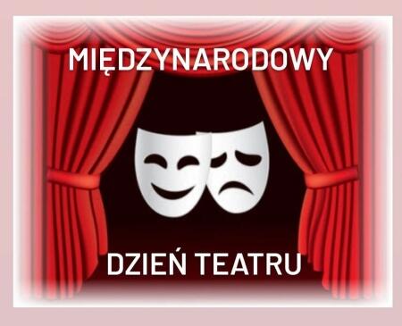 DZIEŃ TEATRU