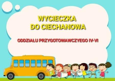 Wycieczka do Ciechanowa