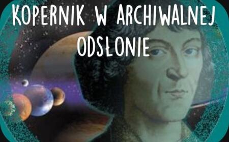 Kopernik w archiwalnej odsłonie