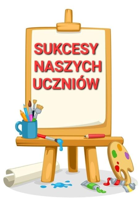 Sukcesy naszych uczniów