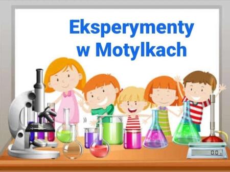 Eksperymenty w Motylkach