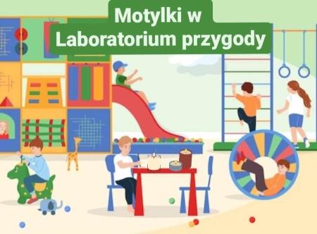 Motylki w Laboratorium przygody