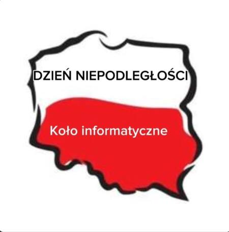 O niepodległości na kole informatycznym