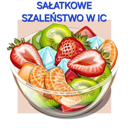 SAŁATKOWE SZALEŃSTWO W IC