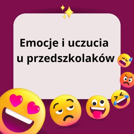 Emocje i uczucia u przedszkolaków