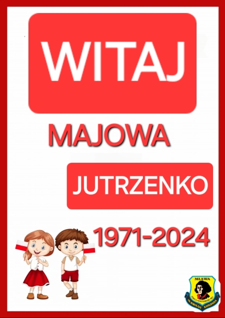 WITAJ MAJOWA JUTRZENKO