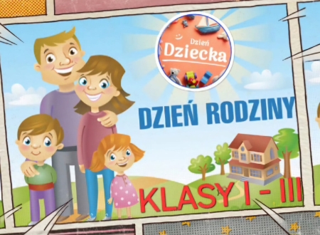 DZIEŃ RODZINY KLASY I-III