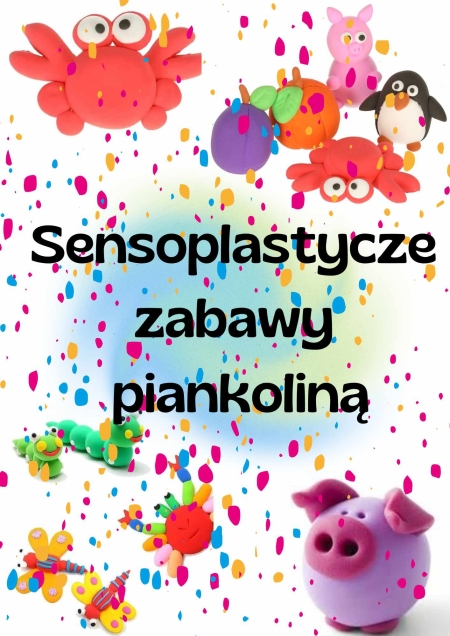 Sensoplastycze zabawy z piankoliną 