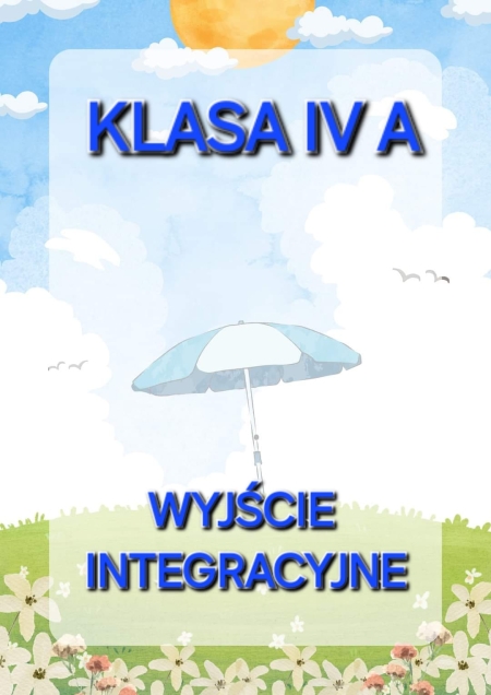 Wyjście integracyjne klasy IV a