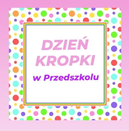 Dzień Kropki w przedszkolu