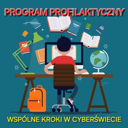 Program profilaktyczny ''Wspólne kroki w cyberświecie''