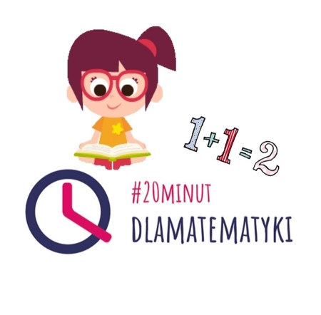 „20 minut dla matematyki” 