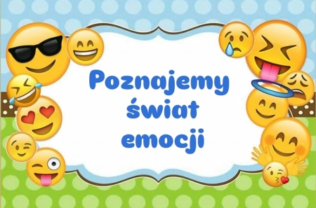 Poznajemy świat emocji