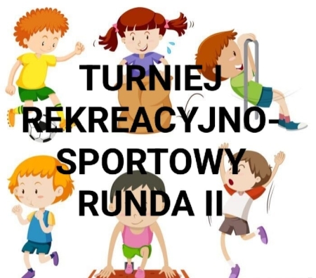 Turniej rekreacyjno sportowy klas II-III runda II