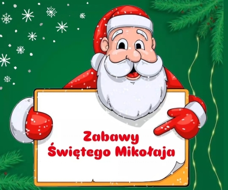 Zabawy Świętego Mikołaja