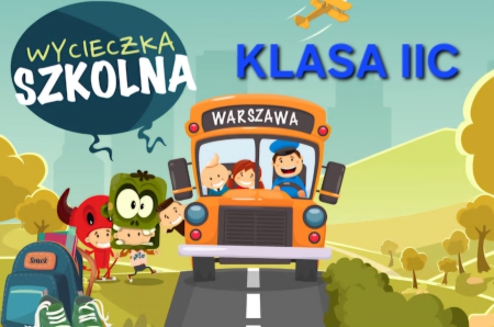 WYCIECZKA DO WARSZAWY KLASY IIC