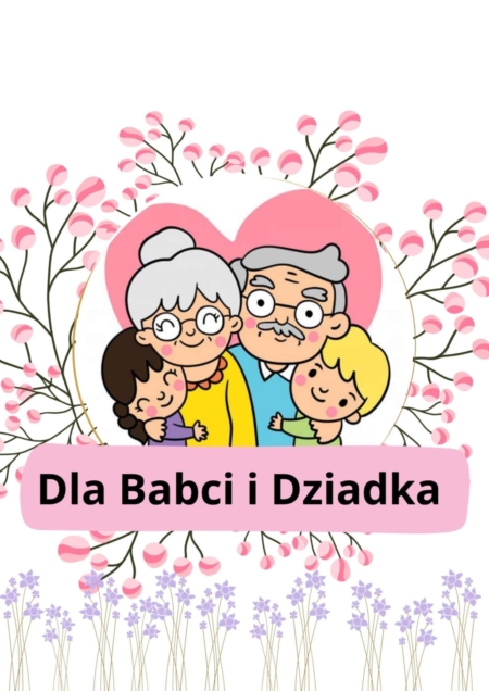 Dla babci i dziadka