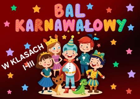 BAL KARNAWAŁOWY W KLASACH I-III 