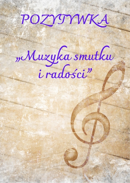 „Muzyka smutku i radości”