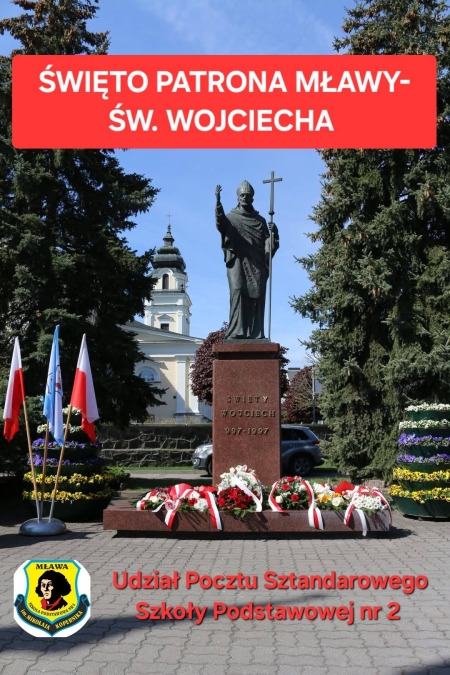 Udział Pocztu Sztandarowego SP2 w Miejskich Uroczystościach z okazji Święta Patrona Mławy – Świętego Wojciecha