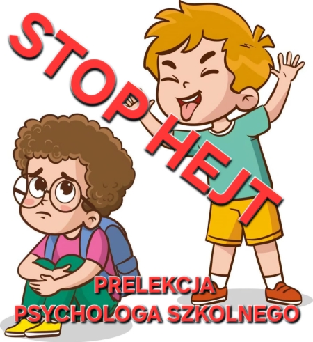 Prelekcja szkolnego psychologa – „Wspólnie przeciw hejtowi”