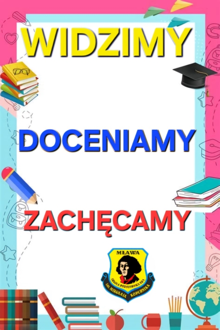 Widzimy, doceniamy, zachęcamy