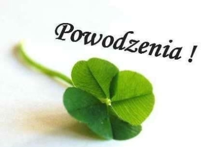 POWODZENIA