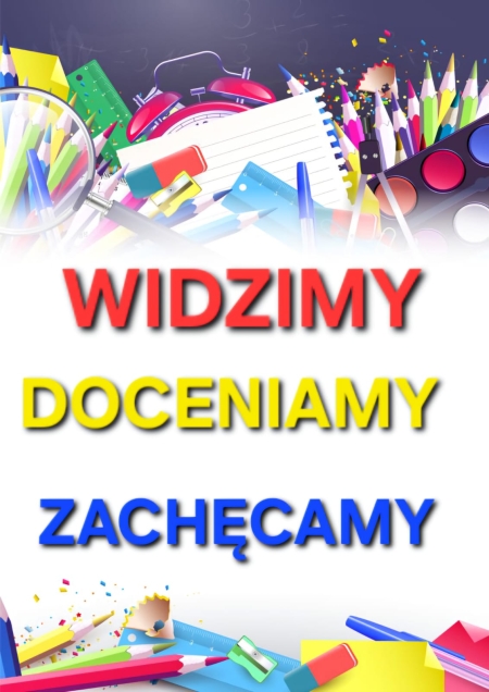 Widzimy, doceniamy, zachęcamy