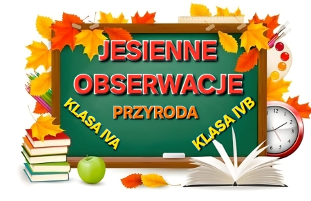 Jesienne obserwacje klas IV