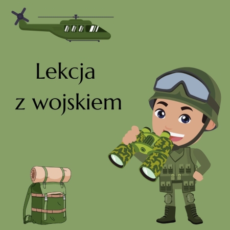 LEKCJA Z WOJSKIEM