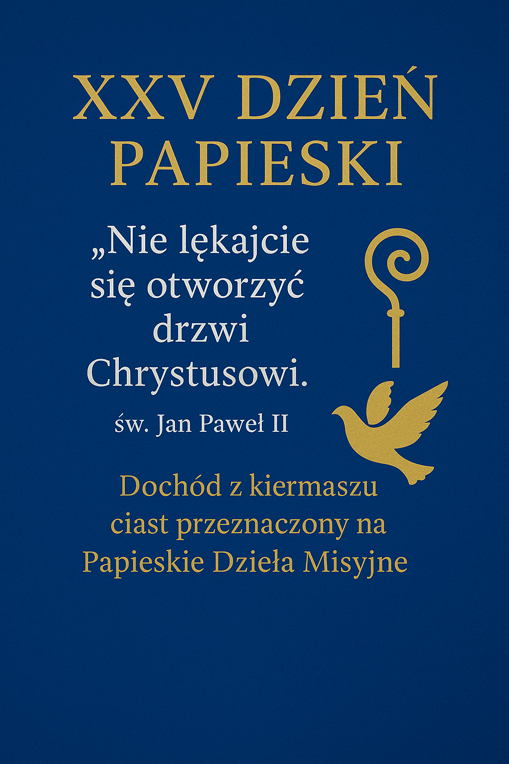 XXV Dzień Papieski – razem możemy czynić dobro!