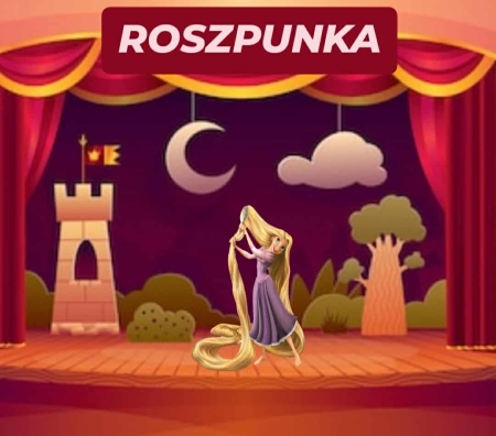 Spektakl „Roszpunka” - teatralna przygoda dla najmłodszych