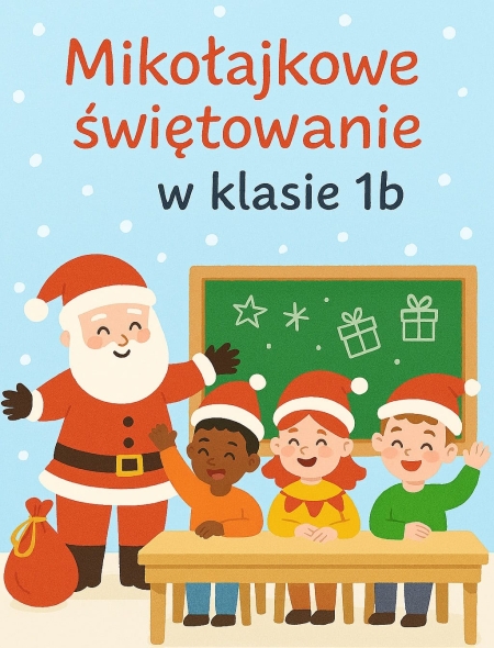 Mikołajkowe świętowanie w klasie 1b