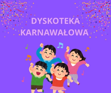 Dyskoteka karnawałowa! 
