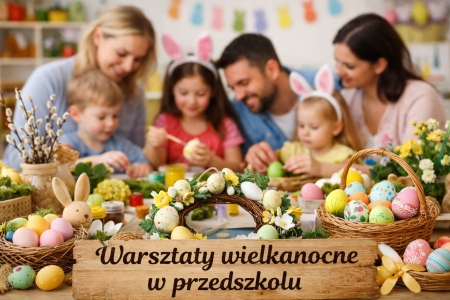 Warsztaty wielkanocne w przedszkolu