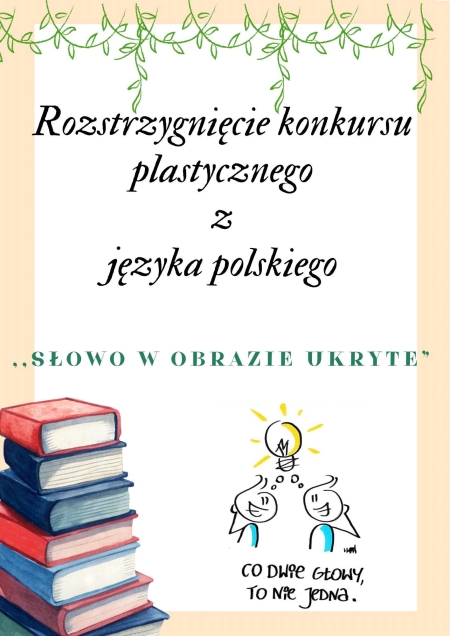 Rozstrzygnięcie konkursu plastycznego „Słowo w obrazie ukryte”
