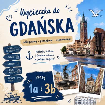 Gdańsk pełen przygód – wyjazd klas 1a i 3b